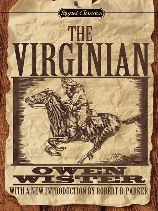 Title details for The Virginian by Owen Wister - Available